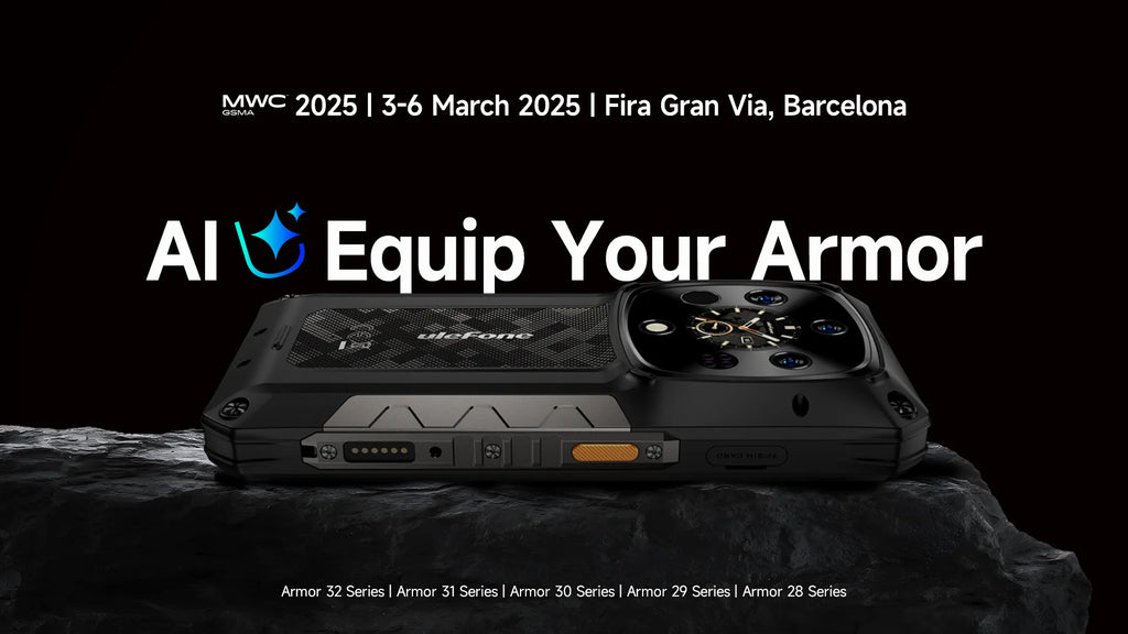 Ulefone MWC 2025 Invitation: Unveiling AI-Empowered Rugged Innovations